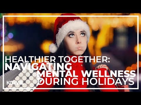 Navigating stressors and maintaining mental wellness during holiday season