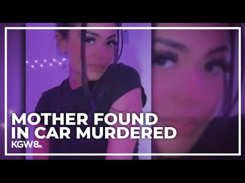 Portland mother found dead in car with child inside in Vancouver