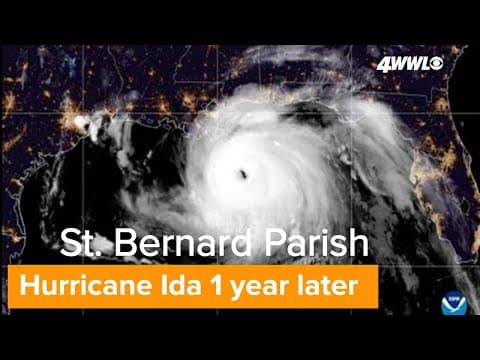 Hurricane Ida 1 year later | St. Bernard Parish