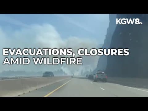 Level 3 evacuations due to wildfire near The Dalles; I-84 shut down from Mosier to The Dalles