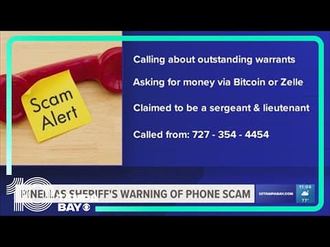 Pinellas County Sheriff's Office alerts residents of phone call scam