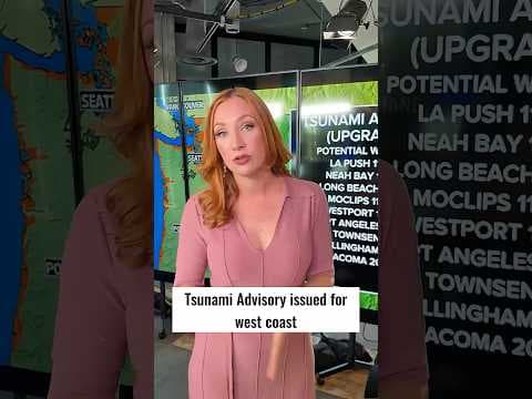 Tsunami Advisory issued for Pacific Northwest coastlines