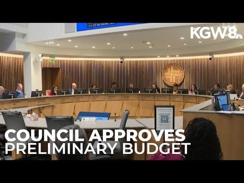 Portland City Council approves $8.5B preliminary budget