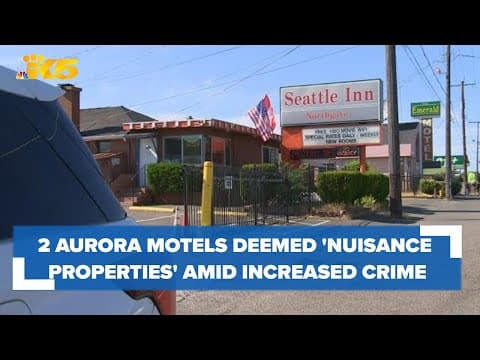 2 Aurora motels deemed 'nuisance properties' after issues with drugs, prostitution and murder