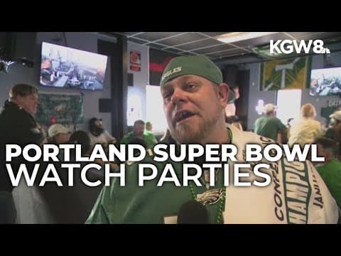 Portland fans celebrate Super Bowl at watch parties across the area