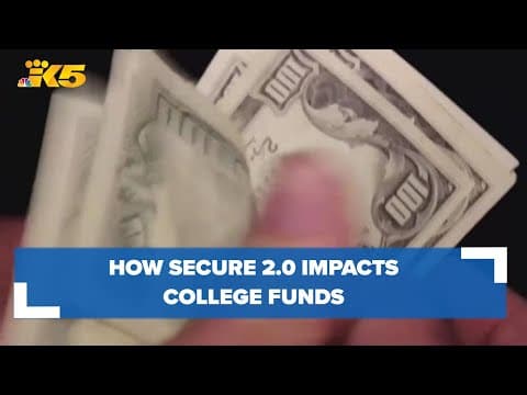 How SECURE 2.0 Act impacts Washingtonians' college funds, retirement savings