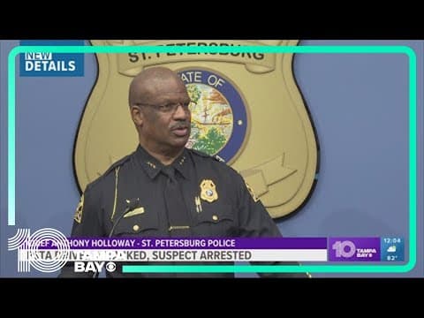 Police arrest man who randomly attacked PSTA bus driver, St. Pete police chief says