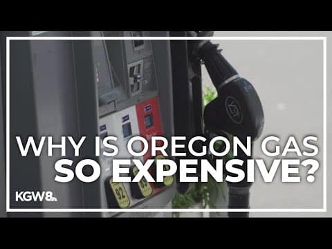 Why is Oregon gas so expensive? Here are five factors we can VERIFY