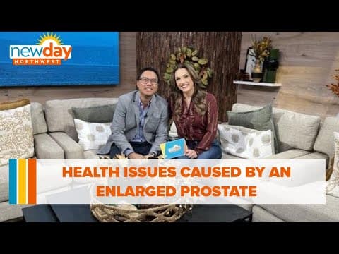 Health issues caused by an enlarged prostate - New Day NW