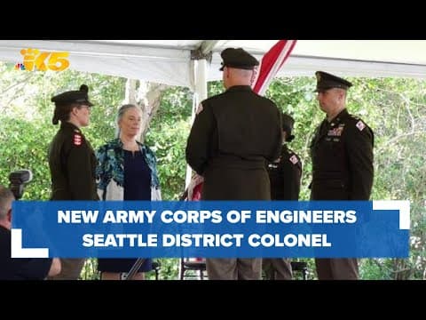 Female Colonel takes over command of U.S. Army Corps of Engineers Seattle District