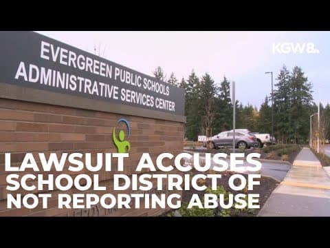 Lawsuit alleges Evergreen School District knew of abuse years before child's death