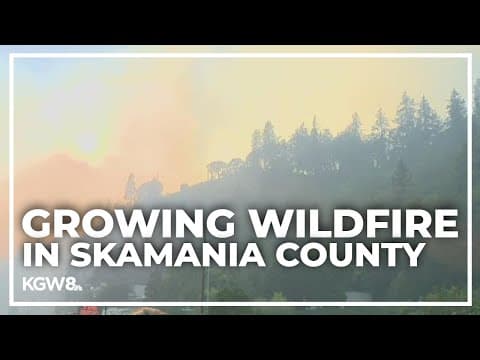 Tunnel 5 Fire burning in Skamania County continues to grow