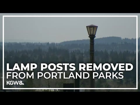 City of Portland removing hundreds of park light poles