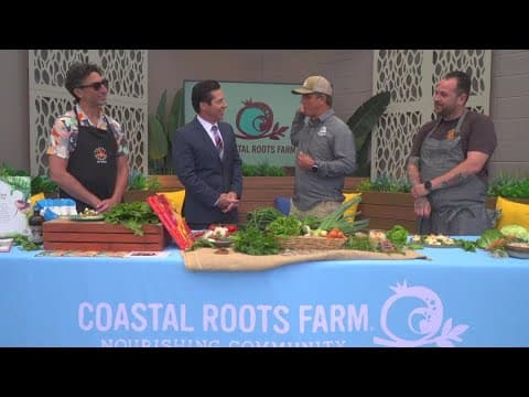 ‘Taste of Coastal Roots Farm’ celebrates the farm’s 10th anniversary | May 18