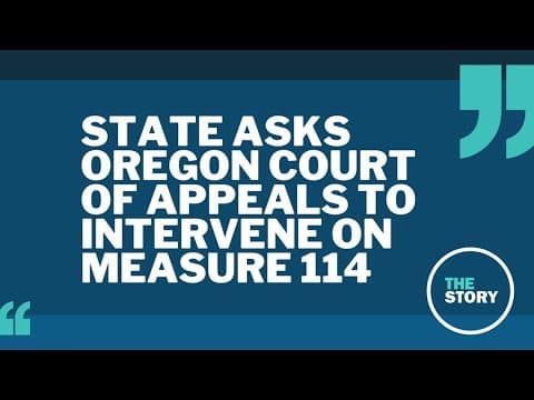 Measure 114 case goes before Oregon Court of Appeals as state seeks to overturn lower court ruling