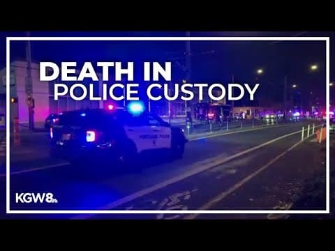 Man detained in North Portland stabbing dies in police custody