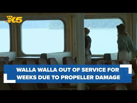 Walla Walla out of service for weeks due to propeller damage