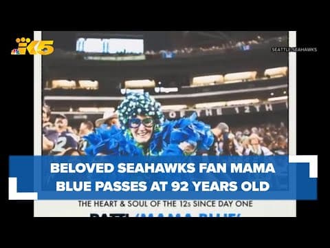 Beloved Seahawks fan Mama Blue passes away at 92