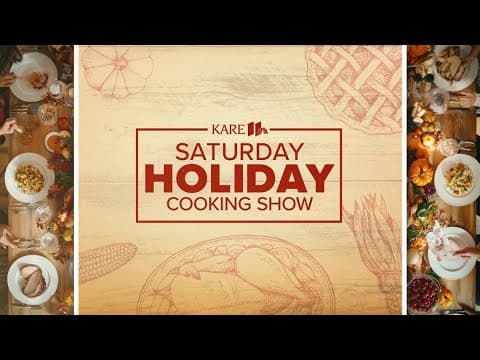 KARE 11 Saturday | Holiday Cooking Show