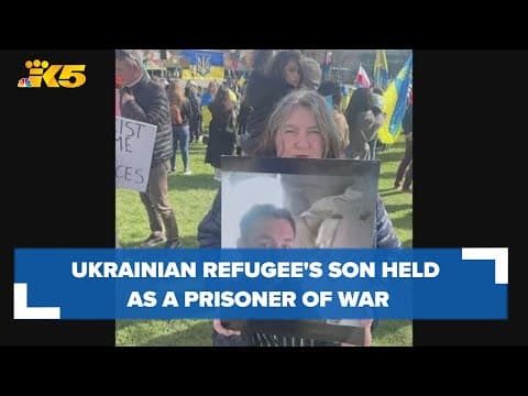 Ukrainian refugee shares story about son being a prisoner of war