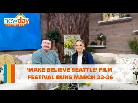First ever 'Make Believe Seattle' Film Festival runs March 23-26 - New Day NW
