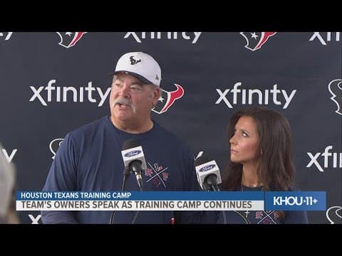 Houston Texans owners speak at training camp