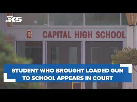 Student who brought loaded gun to Olympia's Capital High School makes first court appearance