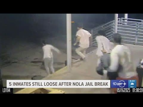 5 inmates still on the loose after New Orleans jail break