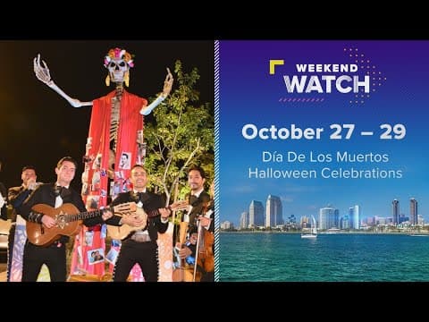 Weekend Watch October 27 - 29 | Things to do in San Diego