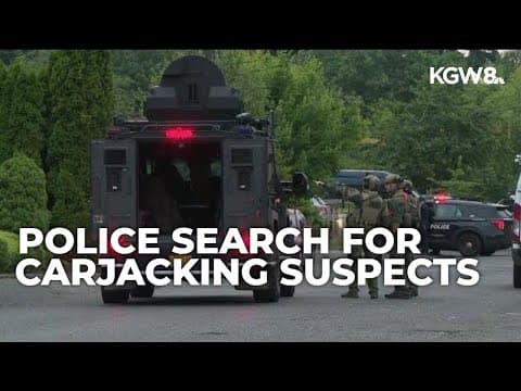 Residents in Northeast Portland shelter in place as police search for armed carjacking suspects