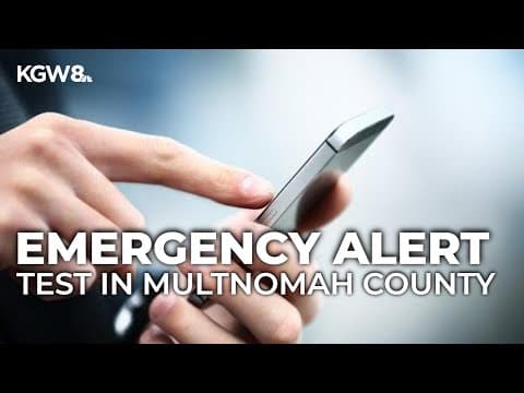 Phones will buzz during emergency alert test in Multnomah County