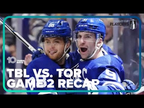 Game 2 Recap: Tampa Bay Lightning blown out by Toronto Maple Leafs, 7-2