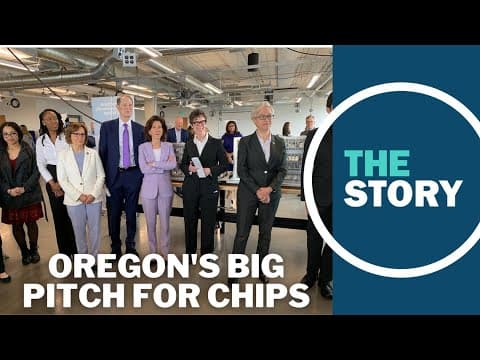 ‘It will be competitive’: Oregon leaders vie for CHIPS ACT funding from feds