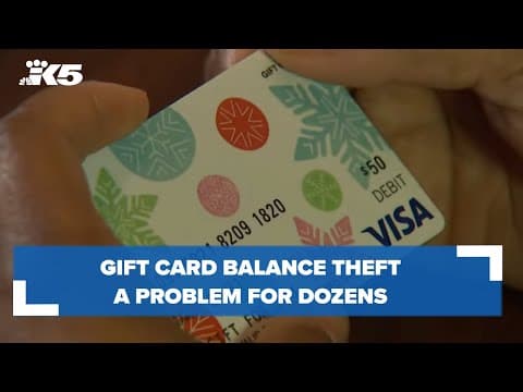 Gift card balance theft a problem for dozens in Snohomish County