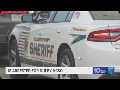 Hillsborough County Sheriff's Office makes 18 DUI arrests over the weekend