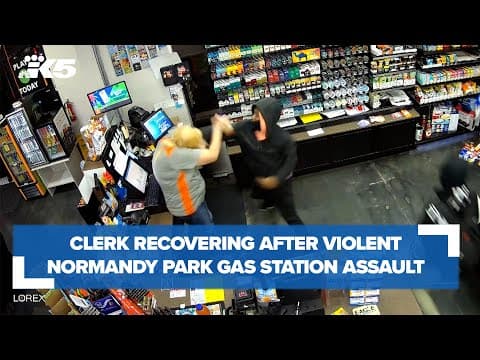 Clerk recovering after being assaulted at Normandy Park gas station