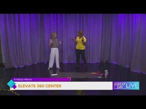 Fitness Friday: Elevate 360 Center