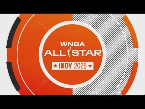WNBA All-Star 2025 Weekend in Indy | What you need to know