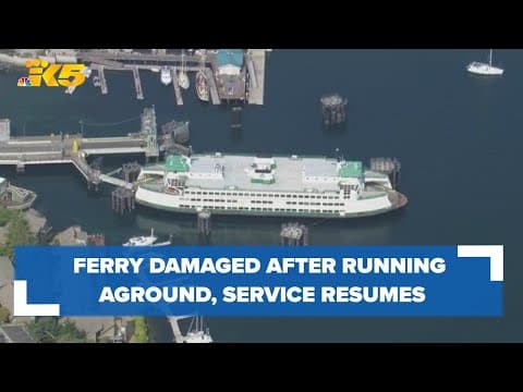 Ferry damaged after running aground, service to resume Tuesday