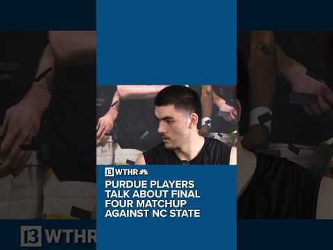 Purdue preparing for NCAA men's Final Four