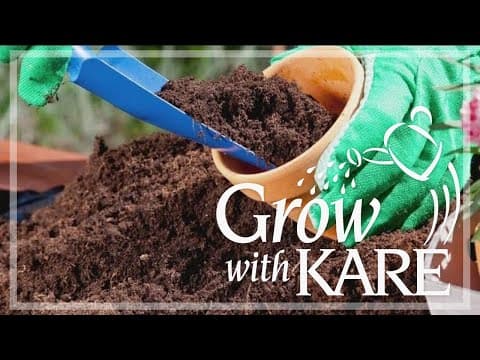 Grow with KARE: How to choose a good potting soil