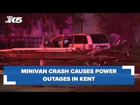 BREAKING: Minivan crash causes power outages in Kent