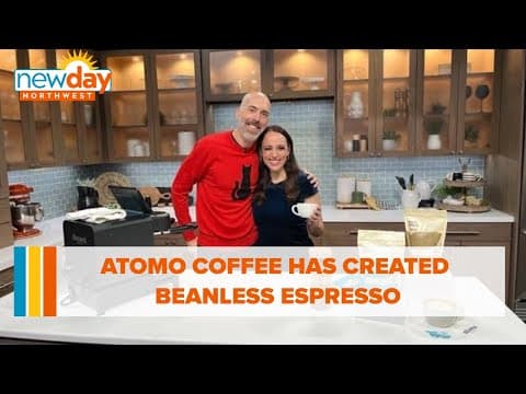 Atomo Coffee has created beanless espresso - New Day NW