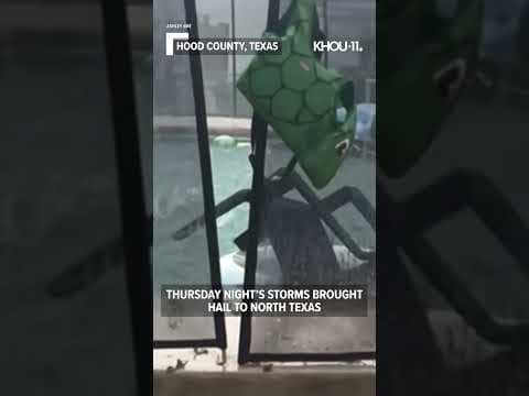 Texas hail: Storms dropped large hail in Hood County near Fort Worth