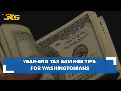 Year-end tax savings tips for Washingtonians