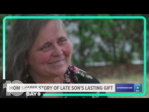 Mom shares story of late son's lasting gift