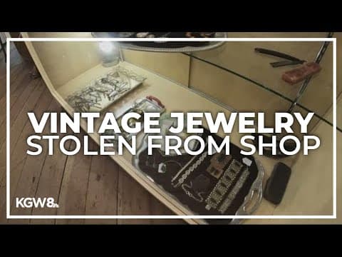 $4K worth of jewelry stolen from long-standing vintage store in Vancouver