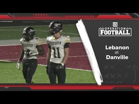 Lebanon squeaks by Danville 38-35 | Operation Football