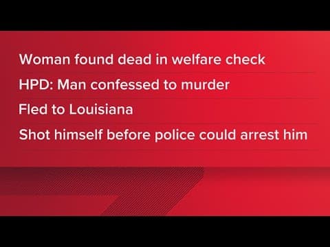HPD: Man killed girlfriend, locked her in room before driving to Louisiana where he killed himself