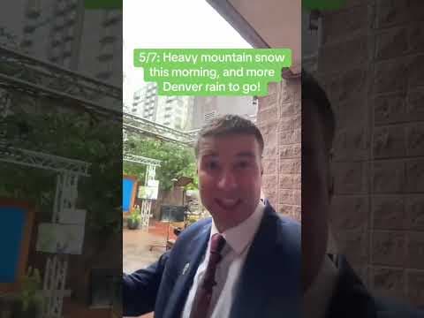 Heavy mountain snow, more Denver rain to go!